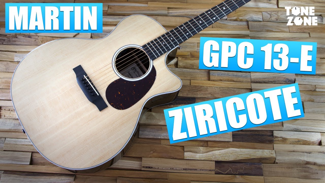 NEW Martin GPC-13E ZIRICOTE | Acoustic Guitar demo | Tone Zone